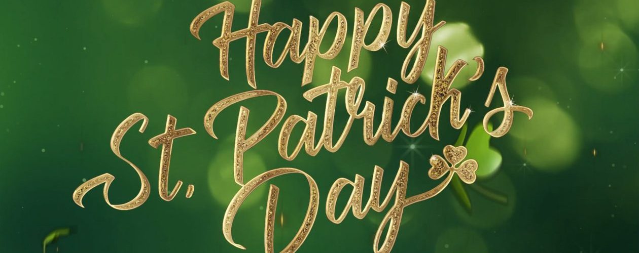 Happy St Patrick’s Day